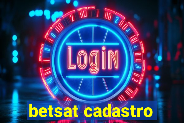 betsat cadastro